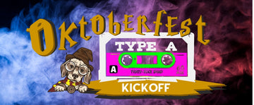 Oktoberfest Kick off  w/Type A