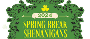 Spring Break Shenanigans